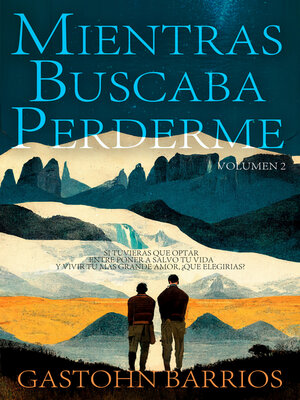 cover image of Mientras Buscaba Perderme, Volumen 2